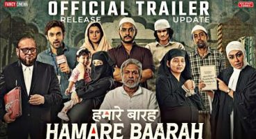 Hamare 12 teaser : Update | Hamare baarah trailer, Annu kapoor, Hum do hamare baarah Trailer Fragman izle