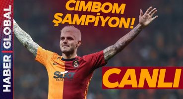 CANLI | ŞAMPİYON GALATASARAY! Fenerbahçe’den Hüzünlü Galibiyet! Kutlamalardan Canlı Yayın