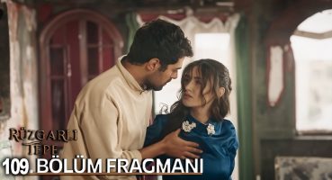 Rüzgarlı Tepe 109. Bölüm Fragmanı l Winds of Love Episode 109. l Kalp Ritmi! Fragman İzle