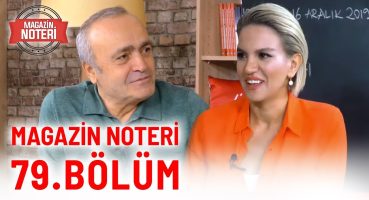 Magazin Noteri 79. Bölüm | 16 Aralık 2019 Magazin Haberleri