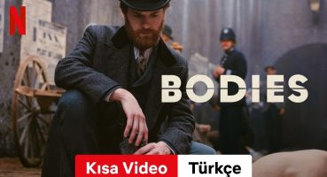 Bodies (Kısa Video) | Türkçe fragman | Netflix Fragman izle