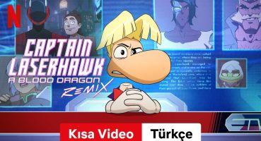 Captain Laserhawk: A Blood Dragon Remix (Sezon 1 Kısa Video) | Türkçe fragman | Netflix Fragman izle