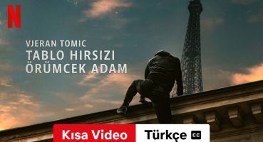 Vjeran Tomic: Tablo Hırsızı Örümcek Adam (Kısa Video altyazılı) | Türkçe fragman | Netflix Fragman izle