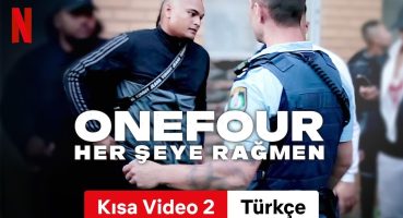 ONEFOUR: Her Şeye Rağmen (Kısa Video 2) | Türkçe fragman | Netflix Fragman izle