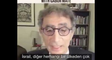 Dr Gabor Maté’in Filistin hakkında kaçırılmayacak konuşması