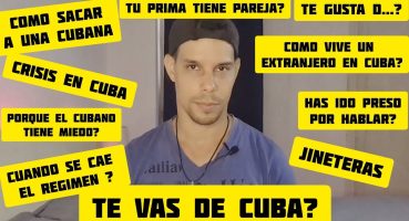 Respuestas a PREGUNTAS PELIGROSAS EN CUBA… Cuando me voy de Cuba ✈️
