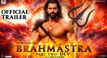 Brahmastra Part 2: Dev Official Trailer | Ranbir Kapoor |Alia bhatt |Hrithik Roshan|Ayan |full Story Fragman izle