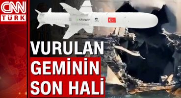 Türkiye’nin milli gururu ‘Atmaca Füzesi’nin vurduğu geminin son hali