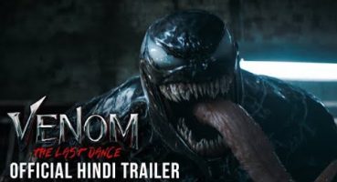 VENOM -Tha Last Dance || VENOM 3 Official Trailer In Hindi || Coming Soon Movie 2024 Fragman izle