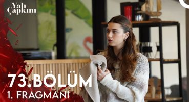 Yalı Çapkını 73. Bölüm 1. Fragmanı | Daha Kim Ölsün İstiyorsun ? Fragman izle