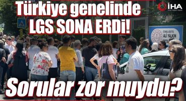 LGS Soruları Zor muydu? LGS Sınavına Giren Öğrenciler Soruların Zorluk Derecesini Değerlendirdi