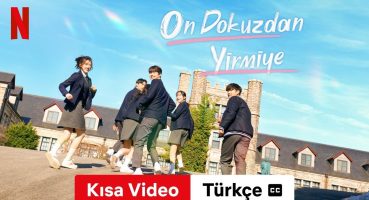 On Dokuzdan Yirmiye (Sezon 1 Kısa Video altyazılı) | Türkçe fragman | Netflix Fragman izle