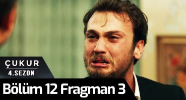 Çukur 4.Sezon 12.Bölüm 3.Fragman