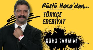 Türkçe ve Edebiyat Soru Tahminleri (2024 YKS)