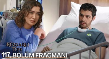 Rüzgarlı Tepe 117. Bölüm Fragmanı | Çok Korktum Halil Çok! Fragman izle