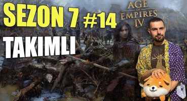 Age of Empires IV İmparatorluk Takımı Dev Taktikler | AoE4 S7 #14 @IbyAoe Bakım