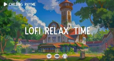 Lofi relax time 📚 Lofi hiphop mix ~ Lofi chill mix ~ [ Lofi hip-hop ] Fragman İzle