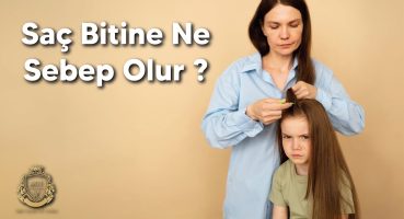 Saç Biti Neden Olur? – Hair Center of Turkey