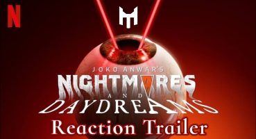 (UF) Reaction Trailer Nightmares & Daydreams | Karya Joko Anwar memang badabest,. meluncur netflix,. Fragman izle