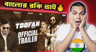 Indian 🇮🇳 Guy Reacts Toofan (তুফান) | Official Trailer | Shakib Khan | Mimi | Chanchal Chowdhury Fragman izle