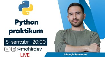 Full Stack Python praktikum kursi taqdimoti – Jahongir Rahmonov