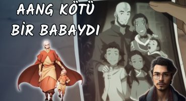 Aang Kötü Bir Babaydı l Hava Göçebelerinde Aile Kavramı l Avatar The Last Airbender Bakım
