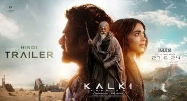 Kalki 2898 AD Trailer Hindi | Prabhas | Amitabh Bachchan | Kamal Haasan |  Deepika | Nag Ashwin Fragman izle