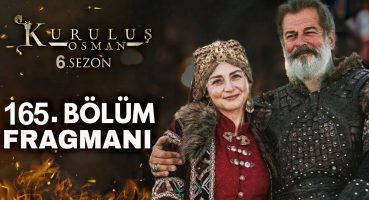 Kuruluş Osman 165. Bölüm Fragmanı | YENİ SEZON TANITIM Fragman İzle