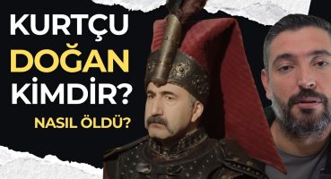 Kurtçu Doğan Kimdir? Fatih Sultan Mehmed’e Nasıl Kafa Tutabildi? Mehmed Fetihler Sultanı Dizisi