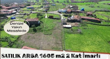 Denize Yakın Harika Köyde Satılık Arsa 1605m2 %40 2 Kat İmarlı Satılık Arsa