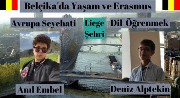 Belçika’da Yaşam | Dil Öğrenmek | Erasmus 2021/Anıl Embel