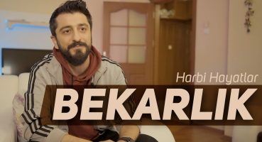 BEKARLIK | Harbi Hayatlar | Röportaj Adam