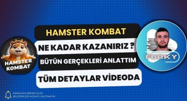 HAMSTER KOMBAT DETAYLI İNCELEME – NE KADAR KAZANIRIZ VE FİYAT NE KADAR OLUR ( HAYAL SATMIYORUM )