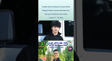 Trailer Magic 5 New Season Senin 24 Juni 2024 Episode 453 Tayang Pukul 17:30 WIB Hanya Di Indosiar Fragman izle