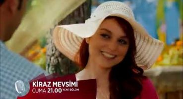 Kiraz Mevsimi 6 Bölüm fragman Fragman izle