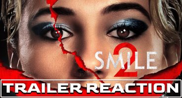 SMILE 2 Trailer Reaction Fragman izle