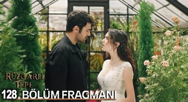 Rüzgarlı Tepe 128. Bölüm Fragmanı l Winds of Love Episode 128. l Sonsuz özlemim! Fragman İzle