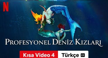 Profesyonel Deniz Kızları (Kısa Video 4 altyazılı) | Türkçe fragman | Netflix Fragman izle