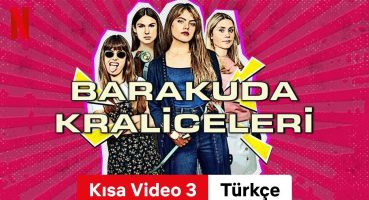 Barakuda Kraliçeleri (Sezon 1 Kısa Video 3) | Türkçe fragman | Netflix Fragman izle