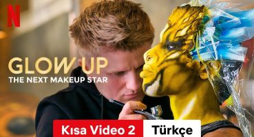 Glow Up (Sezon 5 Kısa Video 2) | Türkçe fragman | Netflix Fragman izle