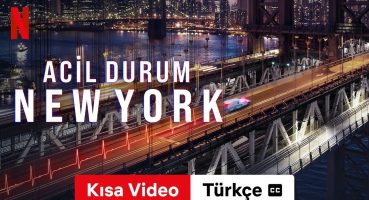 Acil Durum: New York (Sezon 1 Kısa Video altyazılı) | Türkçe fragman | Netflix Fragman izle