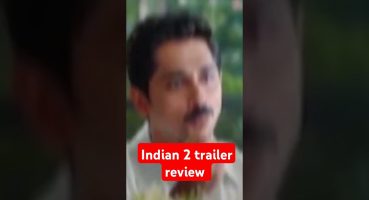 Indian 2 trailer review #indian2 #shorts #viral Fragman izle