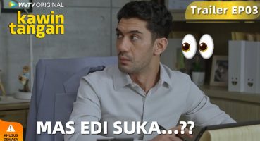 WeTV Original Kawin Tangan | Trailer EP03 Ketahuan! Ternyata Mas Edi Suka… Fragman izle
