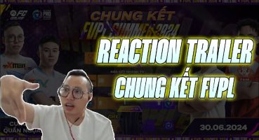 [REACTION] HÍ HỬNG XEM THỬ TRAILER TRƯỚC THỀM CHUNG KẾT FVPL VÀ CÁI KẾT CỰC DỖI | MAESTRO FCONLINE Fragman izle