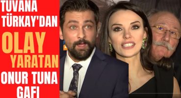 Tuvana Türkay “Ağır Romantik” Film Galasında Onur Tuna ile Dalga Geçti Magazin Haberi