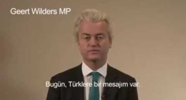 Hollandalı Irkçı Lider Türkiye Hakkında Söyledikleri