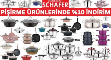 SCHAFER PİŞİRME ÜRÜNLERİ I SCHAFER İNDİRİM I TENCERE I DÜDÜKLÜ TENCERE I SCHAFER ÇEYİZ SETİ