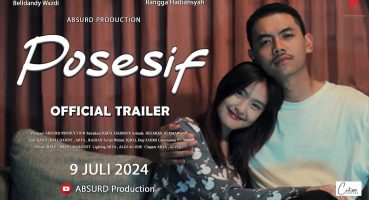 ” POSESIF ” Short Movie Baper !! ( TRAILER ) Fragman izle