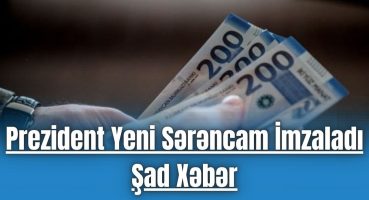 Prezident Yeni Sərəncam İmzaladı: Şad Xəbər Fragman İzle