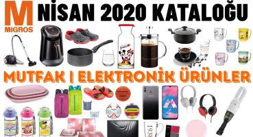 MİGROS İNDİRİMLERİ | MİGROS NİSAN 2020 KATALOĞU | MUTFAK | ELEKTRONİK | Migroskop | MİGROS AKTÜEL